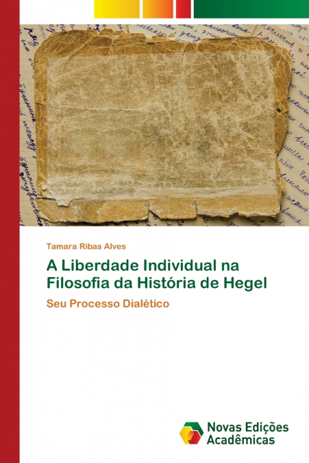 A Liberdade Individual na Filosofia da História de Hegel