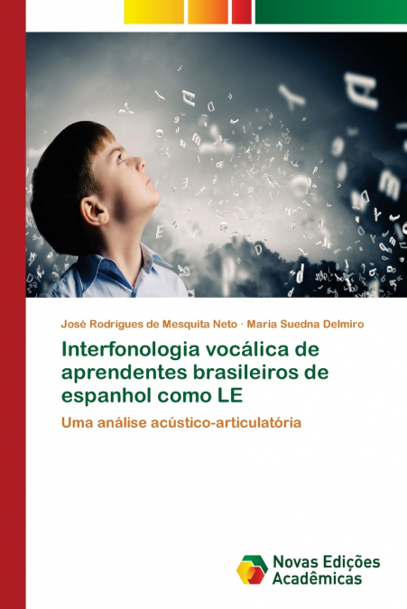 Interfonologia vocálica de aprendentes brasileiros de espanhol como LE