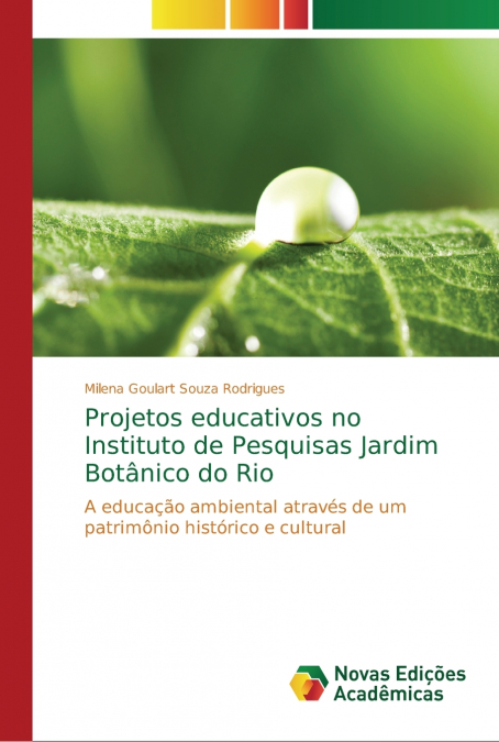 Projetos educativos no Instituto de Pesquisas Jardim Botânico do Rio