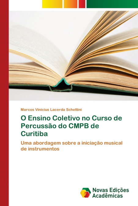 O Ensino Coletivo no Curso de Percussão do CMPB de Curitiba