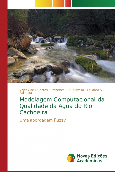 Modelagem Computacional da Qualidade da Água do Rio Cachoeira