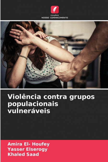 Violência contra grupos populacionais vulneráveis