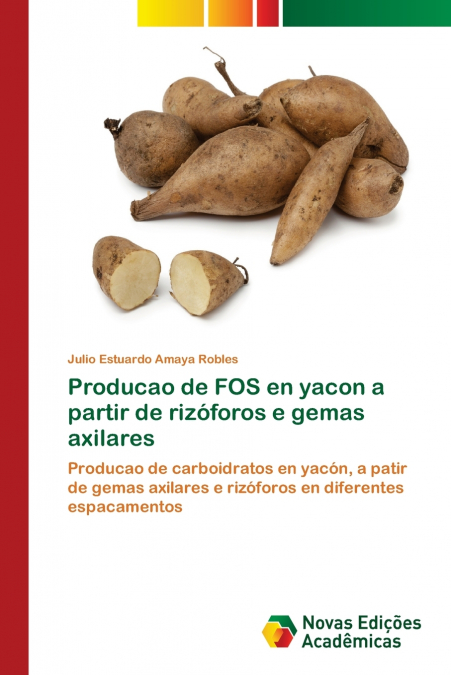 Producao de FOS en yacon a partir de rizóforos e gemas axilares