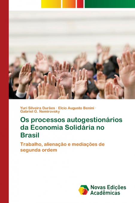 Os processos autogestionários da Economia Solidária no Brasil