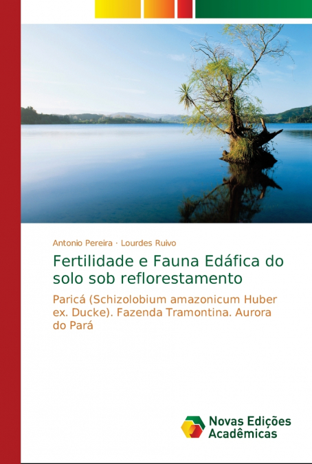 Fertilidade e Fauna Edáfica do solo sob reflorestamento