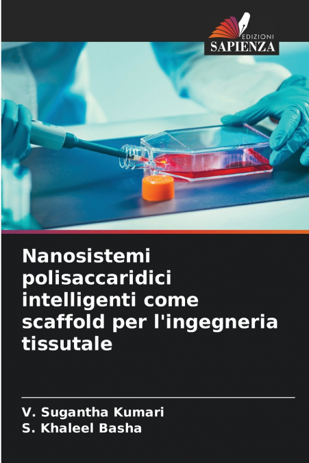 Nanosistemi polisaccaridici intelligenti come scaffold per l’ingegneria tissutale