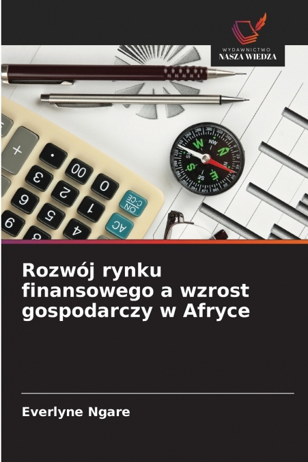 Rozwój rynku finansowego a wzrost gospodarczy w Afryce