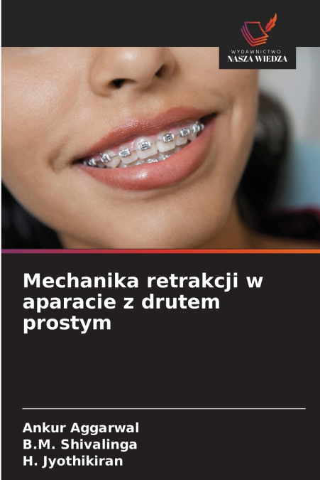 Mechanika retrakcji w aparacie z drutem prostym