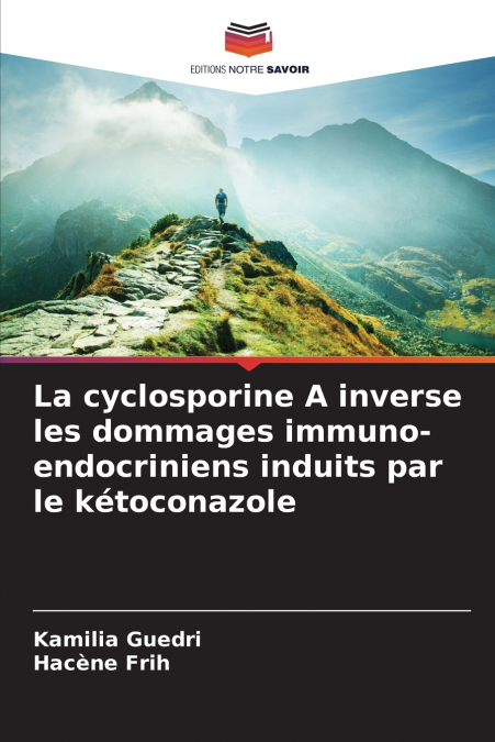La cyclosporine A inverse les dommages immuno-endocriniens induits par le kétoconazole