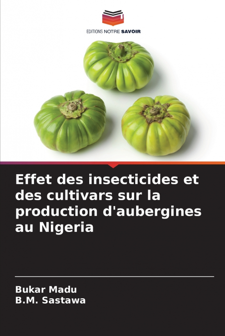 Effet des insecticides et des cultivars sur la production d’aubergines au Nigeria