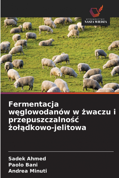 Fermentacja węglowodanów w żwaczu i przepuszczalność żołądkowo-jelitowa