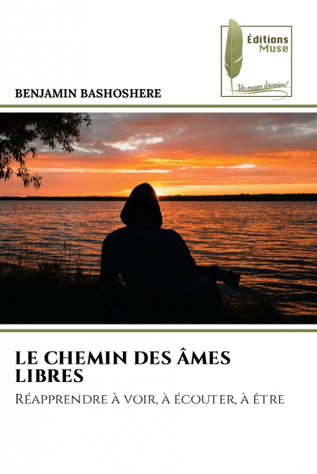 LE CHEMIN DES ÂMES LIBRES