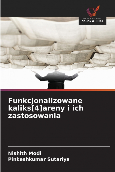 Funkcjonalizowane kaliks[4]areny i ich zastosowania