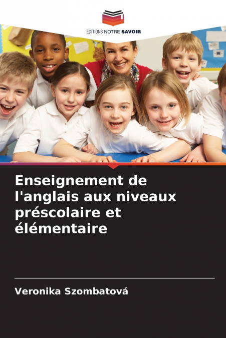 Enseignement de l’anglais aux niveaux préscolaire et élémentaire