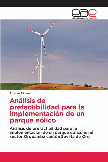 Análisis de prefactibilidad para la implementación de un parque eólico