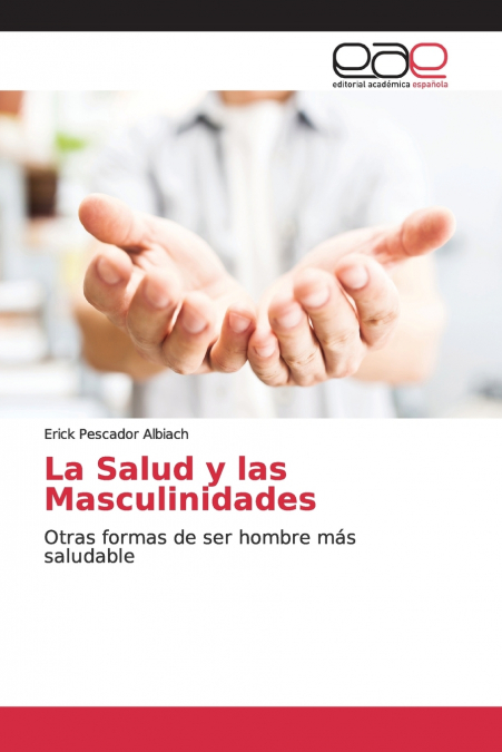 La Salud y las Masculinidades