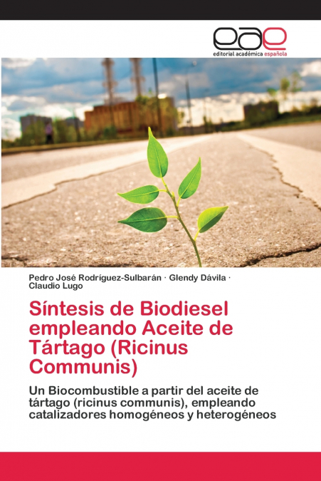 Síntesis de Biodiesel empleando Aceite de Tártago (Ricinus Communis)