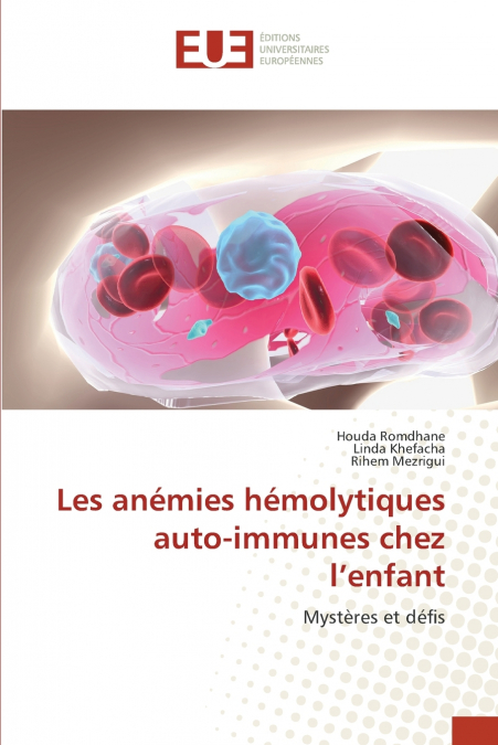 Les anémies hémolytiques auto-immunes chez l’enfant
