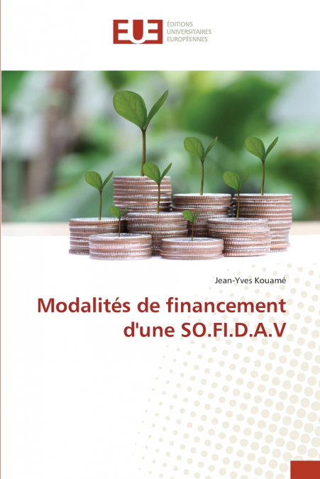 Modalités de financement d’une SO.FI.D.A.V
