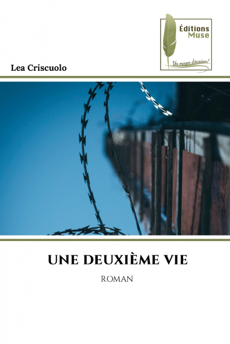 UNE DEUXIÈME VIE