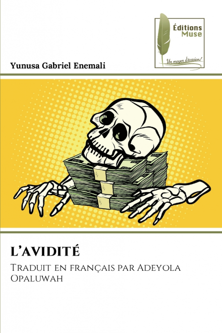 L’AVIDITÉ