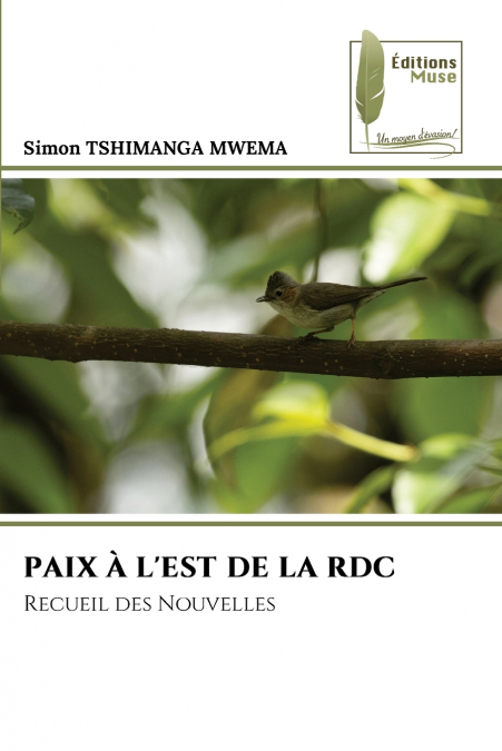 PAIX À L’EST DE LA RDC