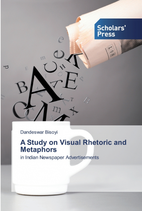 A Study on Visual Rhetoric and Metaphors