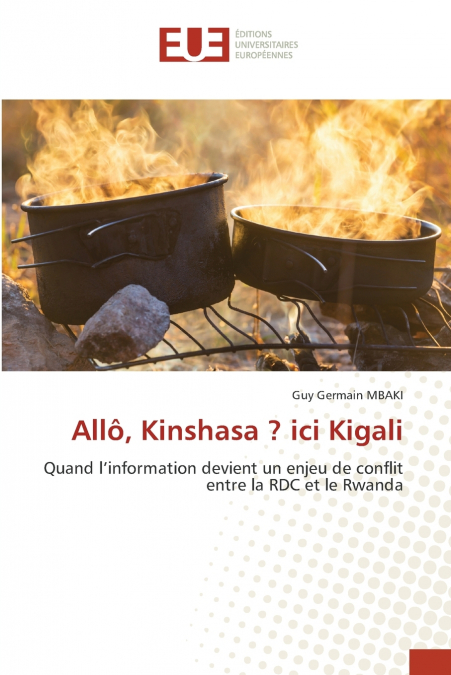 Allô, Kinshasa ? ici Kigali