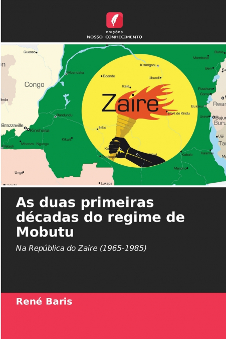 As duas primeiras décadas do regime de Mobutu