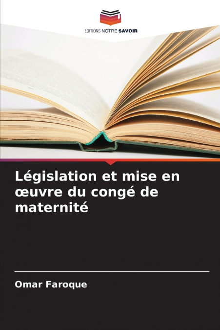 Législation et mise en œuvre du congé de maternité