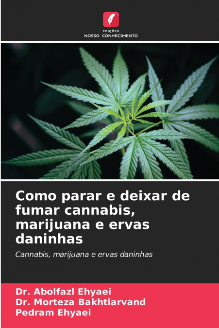 Como parar e deixar de fumar cannabis, marijuana e ervas daninhas