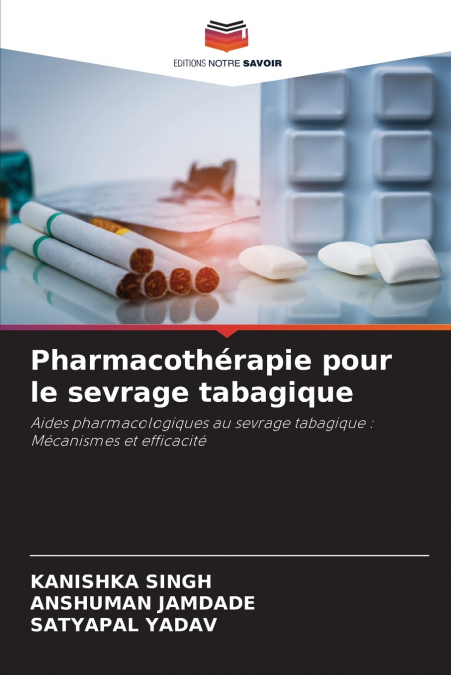 Pharmacothérapie pour le sevrage tabagique