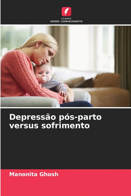 Depressão pós-parto versus sofrimento