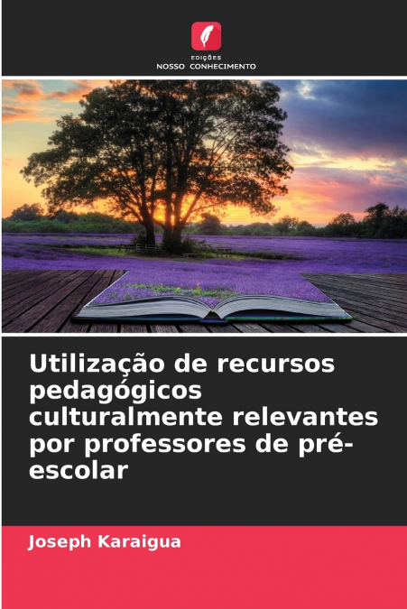 Utilização de recursos pedagógicos culturalmente relevantes por professores de pré-escolar