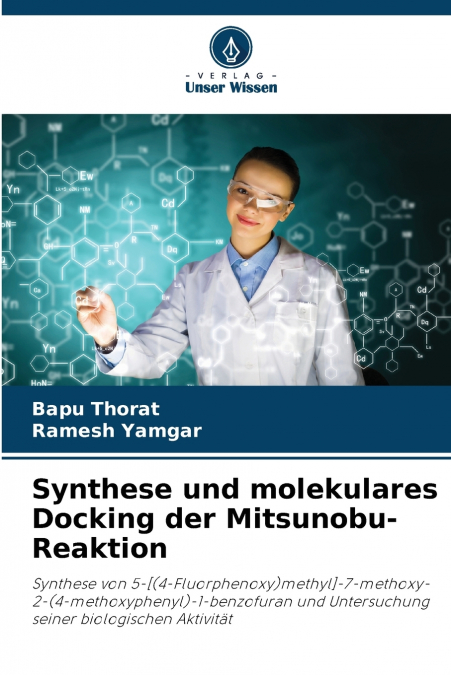 Synthese und molekulares Docking der Mitsunobu-Reaktion