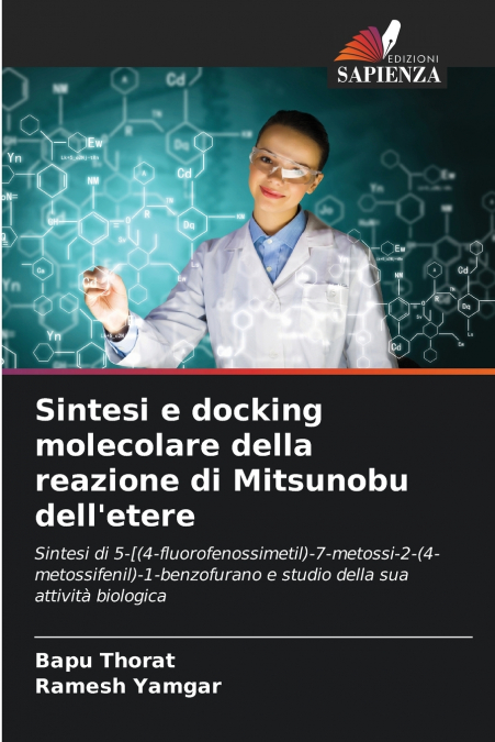 Sintesi e docking molecolare della reazione di Mitsunobu dell’etere