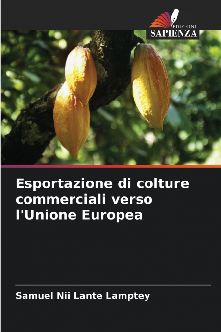Esportazione di colture commerciali verso l’Unione Europea