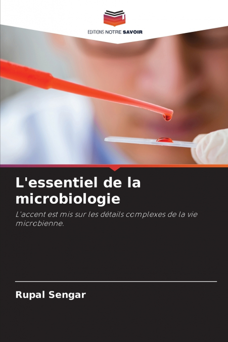 L’essentiel de la microbiologie