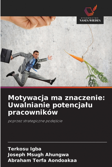 Motywacja ma znaczenie