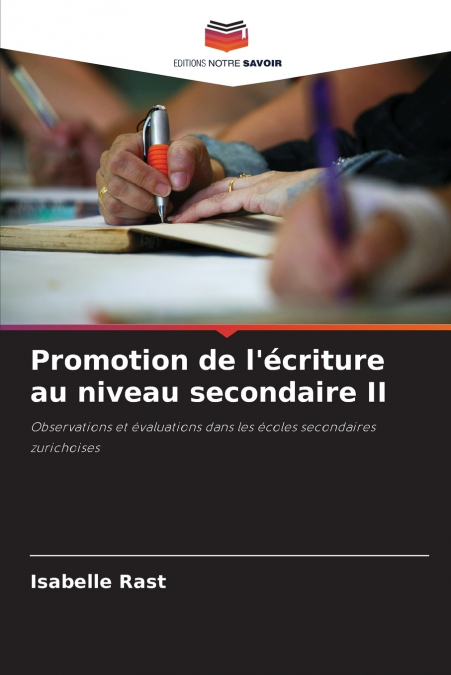 Promotion de l’écriture au niveau secondaire II