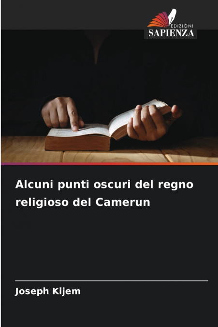 Alcuni punti oscuri del regno religioso del Camerun