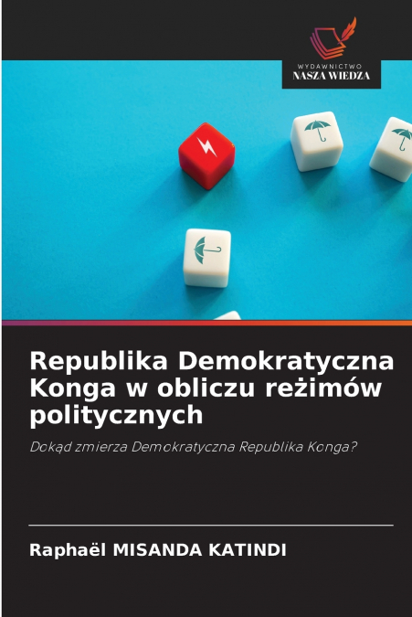 Republika Demokratyczna Konga w obliczu reżimów politycznych