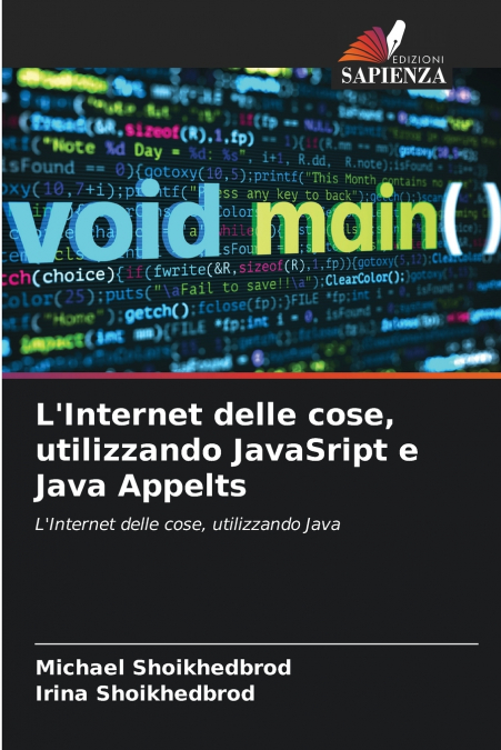 L’Internet delle cose, utilizzando JavaSript e Java Appelts