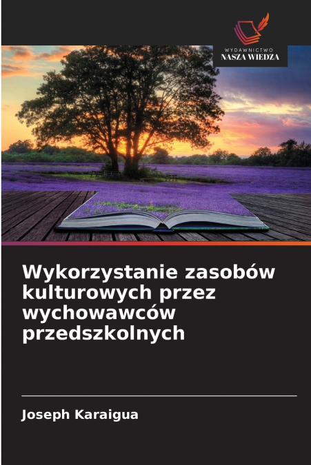 Wykorzystanie zasobów kulturowych przez wychowawców przedszkolnych