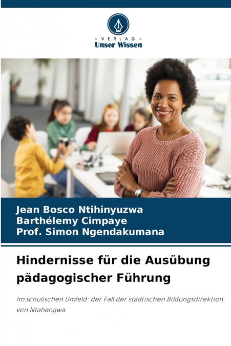 Hindernisse für die Ausübung pädagogischer Führung