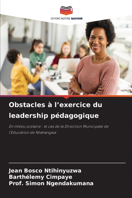 Obstacles à l’exercice du leadership pédagogique