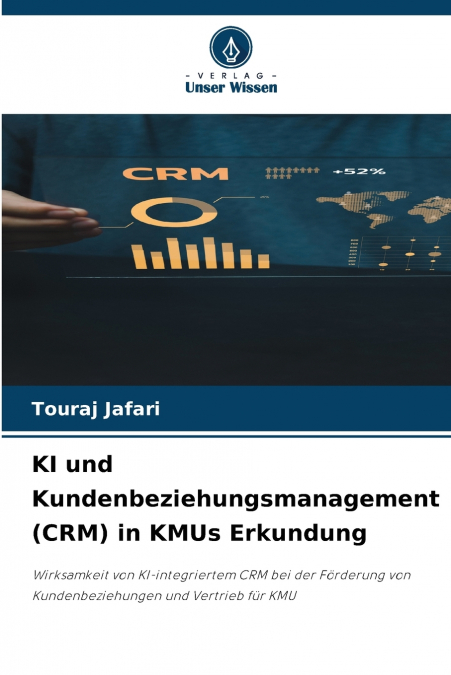 KI und Kundenbeziehungsmanagement (CRM) in KMUs Erkundung