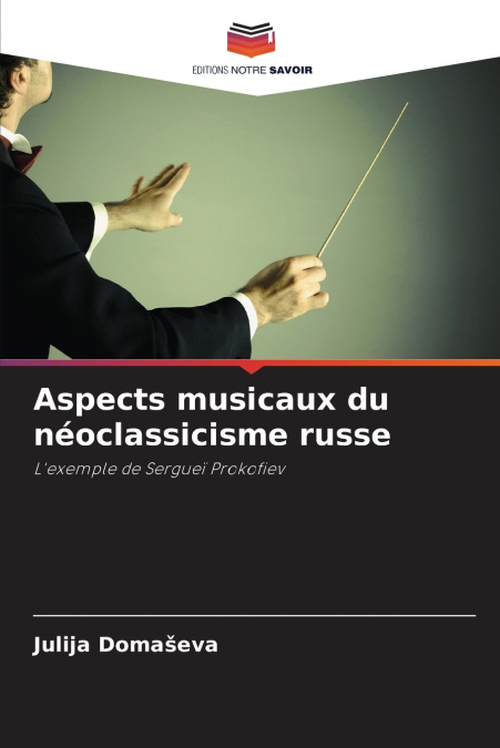 Aspects musicaux du néoclassicisme russe