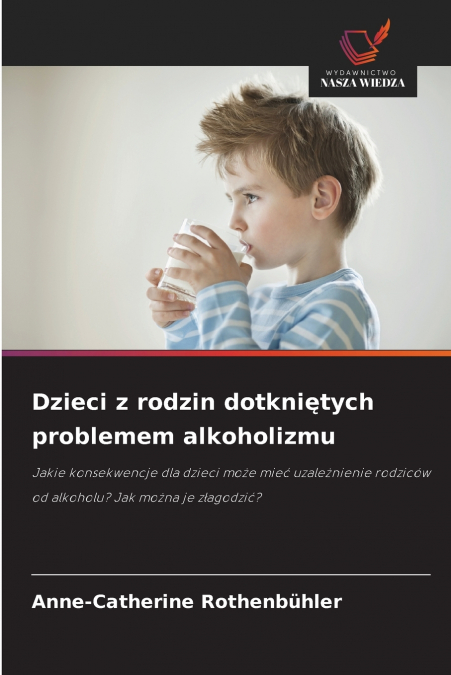 Dzieci z rodzin dotkniętych problemem alkoholizmu