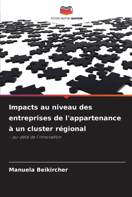 Impacts au niveau des entreprises de l’appartenance à un cluster régional